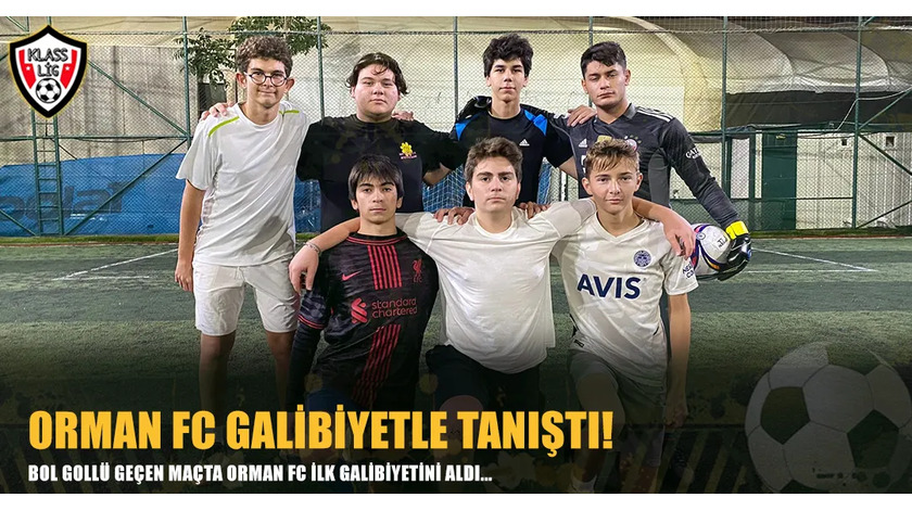 ORMAN FC GALİBİYETLE TANIŞTI!