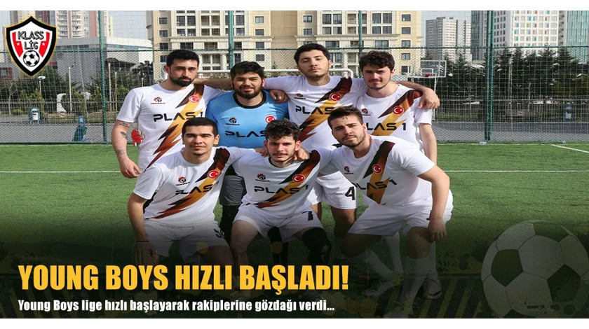 YONG BOYS HIZLI BAŞLADI!