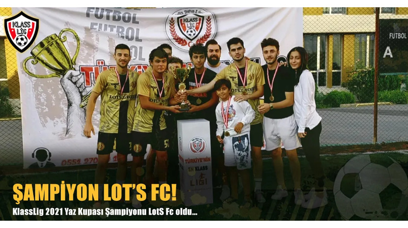 KLASSLİG YAZ KUPASI ŞAMPİYONU LOTS FC!